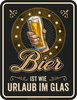 Funschild Bier ist wie Urlaub im Glas Funschild Bier ist wie Urlaub im Glas