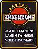 Fun Schild Zickenzone Blechschild Fun Schild Zickenzone Blechschild