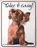 Fun Schild Take it easy Blechschild Fun Schild Take it easy Blechschild