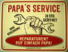 Fun Schild Papa s Service Fun Schild Papa s Service