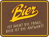 Funschild Bier ist nicht die Frage Funschild Bier ist nicht die Frage