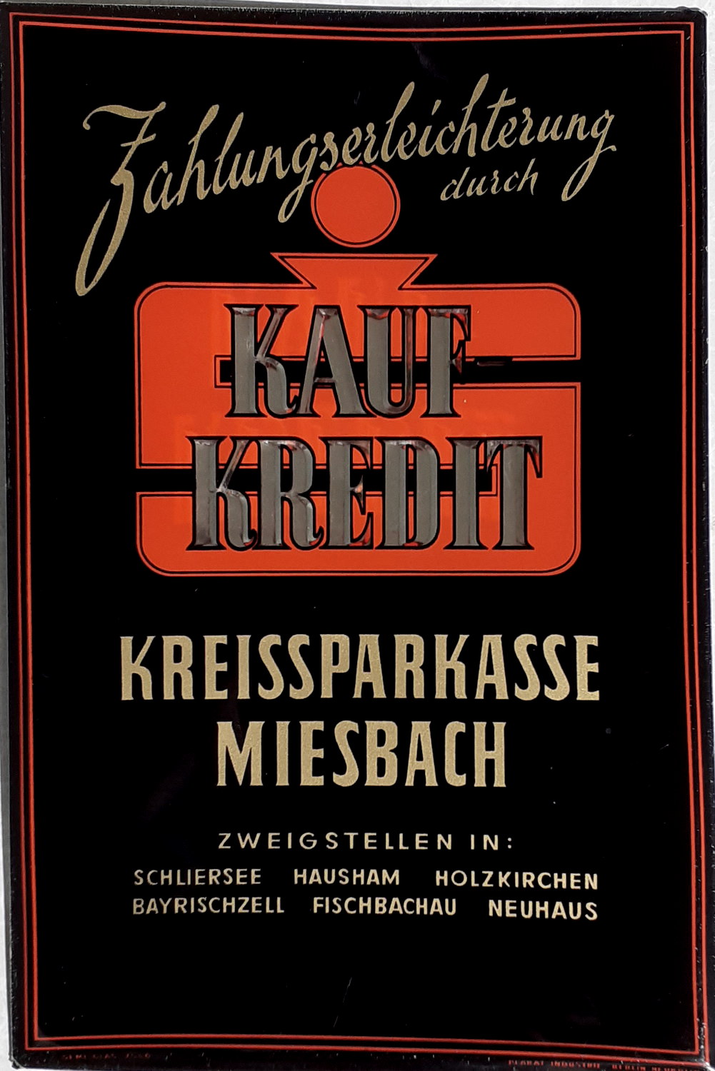 Kaufkredit Kreissparkasse Miesbach Blechschild - alte Originale